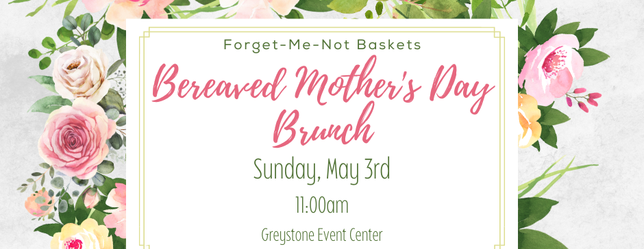 Bereaved Mother's Day Brunch
